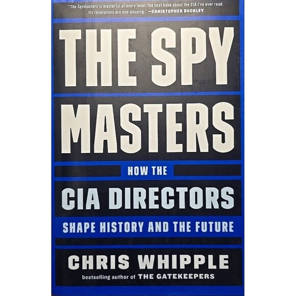 The Spymasters – Chris Whip Hardcover – CIA & Political History – Historycore - Picture 1 of 16